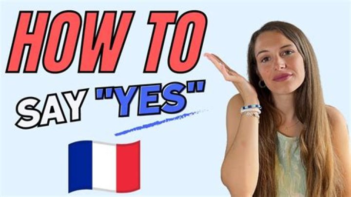 How do you say yes in Paris?