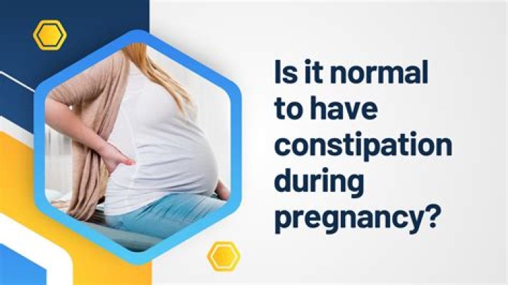 Is constipation normal in first trimester?