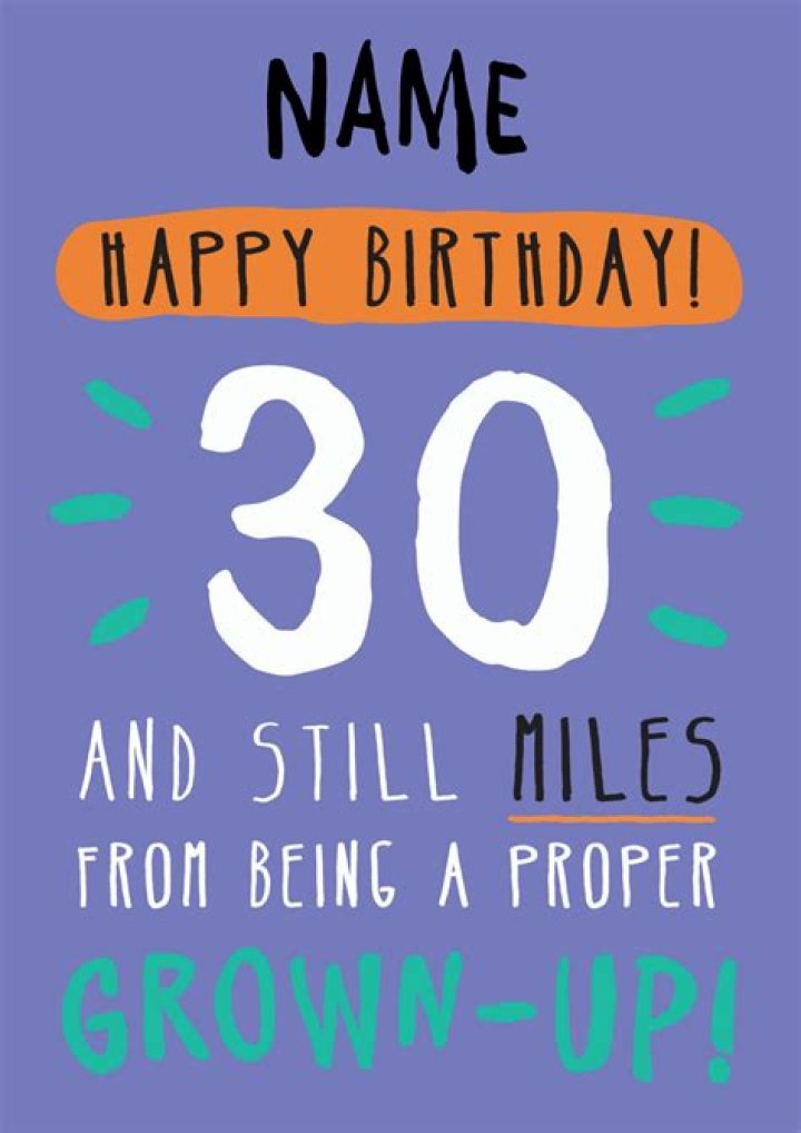 What do you write in a 30th birthday card?