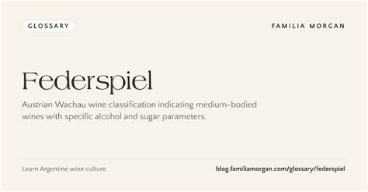 What is Federspiel wine?