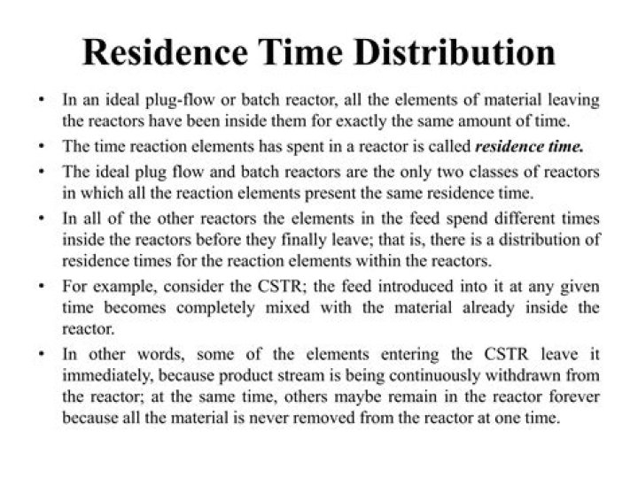 What is residence time distribution in CSTR?
