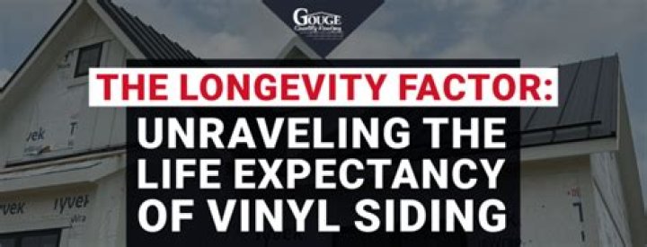 What is the average life expectancy of vinyl siding?