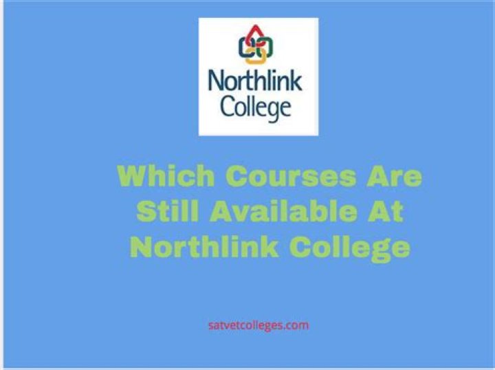 Which courses are still available at northlink?